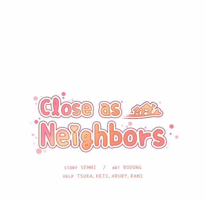 Close As Neighbors - Chapter 35 - Trang 35