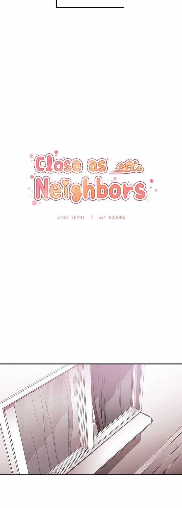 Close As Neighbors - Chapter 44 - Trang 15