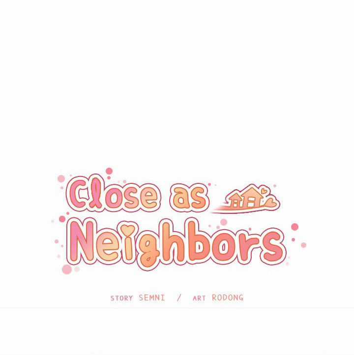 Close As Neighbors - Chapter 49 - Trang 19