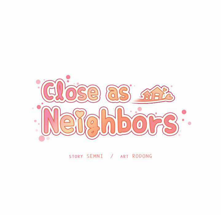 Close As Neighbors - Chapter 50 - Trang 23