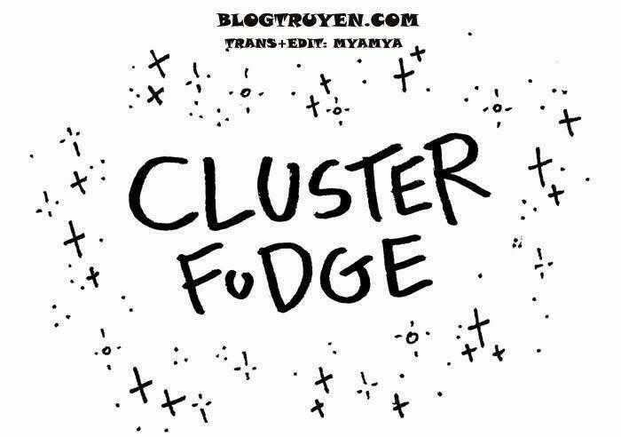 Cluster Fudge - Chapter 12 - Trang 2