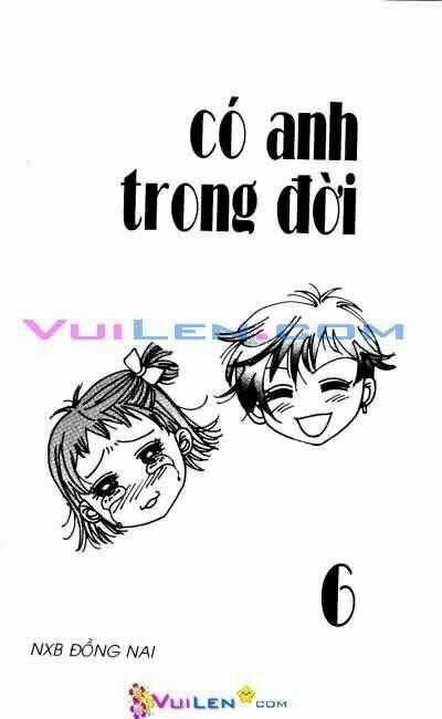 Có anh trong đời - Chapter 6 - Trang 1