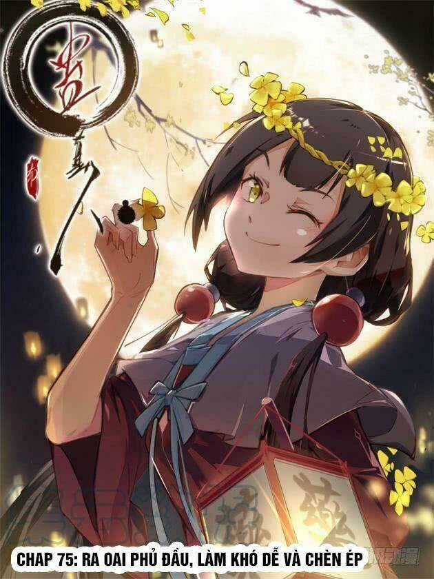 Cổ Chân Nhân - Chapter 75 - Trang 1