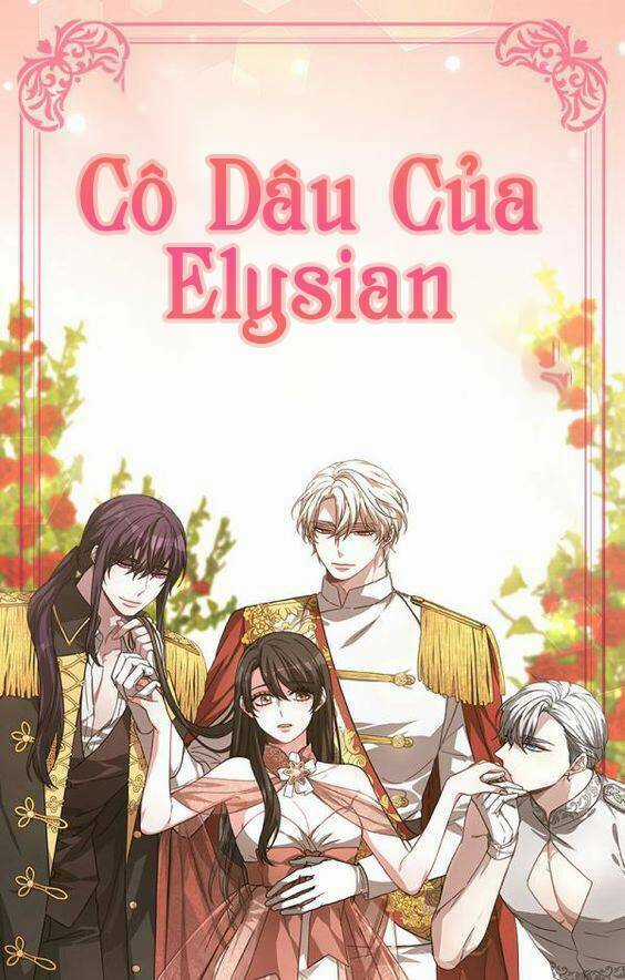 Cô Dâu Của Elysian - Chapter 2 - Trang 1