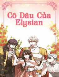 Đọc truyện Cô Dâu Của Elysian