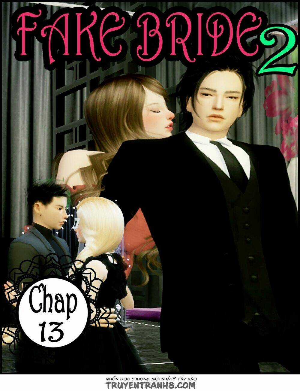 Cô Dâu Giả Mạo 2 - Chapter 13 - Trang 1