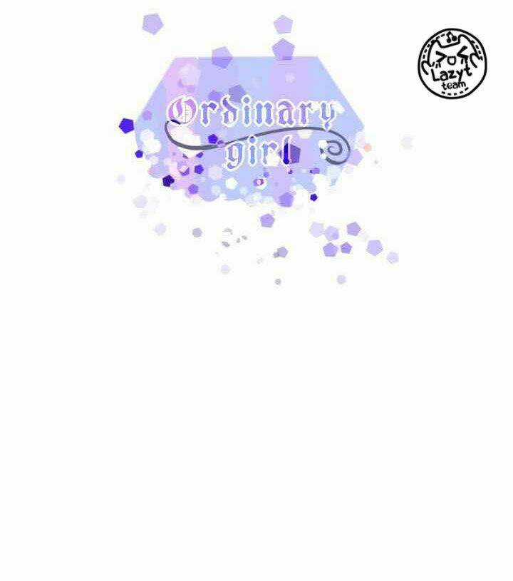 Cô Gái Bình Thường - Chapter 3 - Trang 4