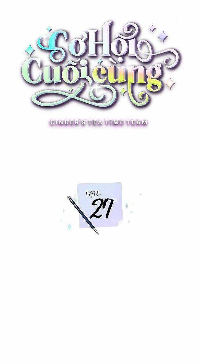 Cơ Hội Cuối Cùng - Chapter 27 - Trang 7