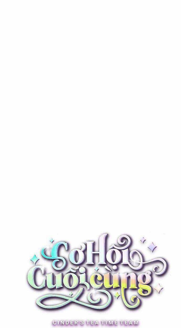 Cơ Hội Cuối Cùng - Chapter 29 - Trang 47