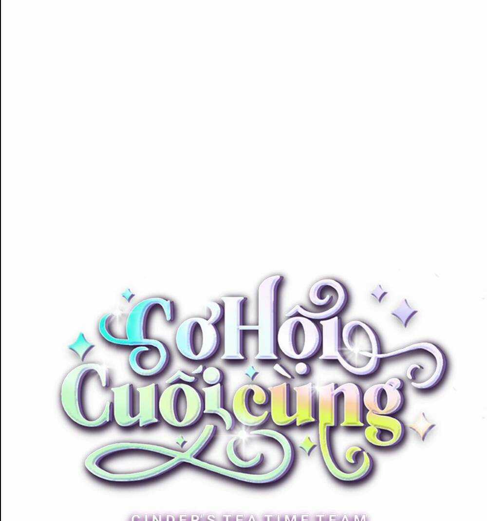 Cơ Hội Cuối Cùng - Chapter 34 - Trang 48