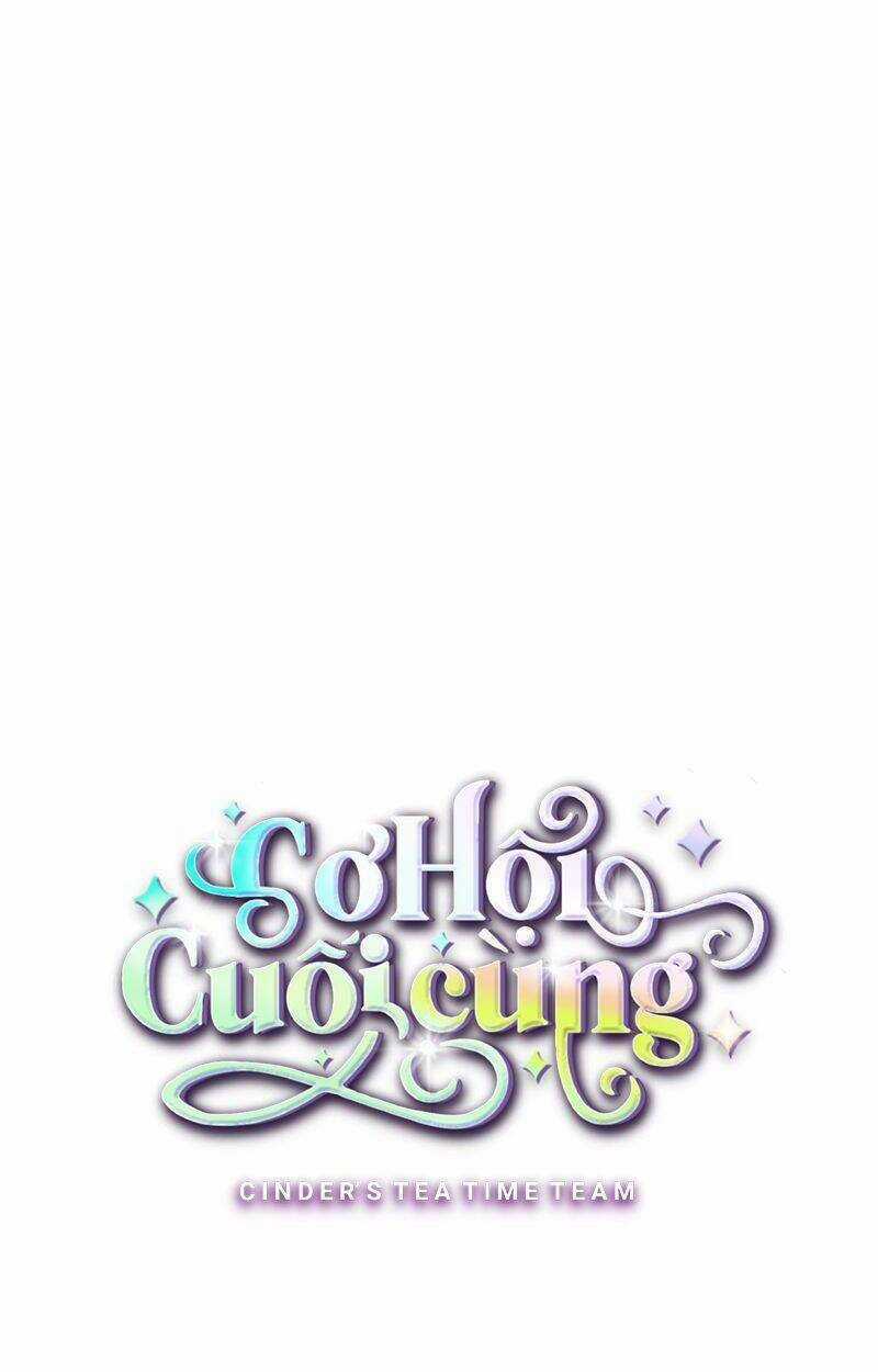 Cơ Hội Cuối Cùng - Chapter 7 - Trang 6