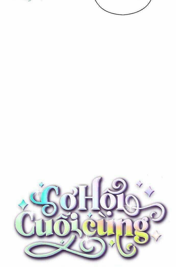 Cơ Hội Cuối Cùng - Chapter 9 - Trang 8