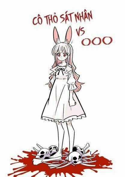 Cô Thỏ Sát Nhân - Chapter 1 - Trang 1