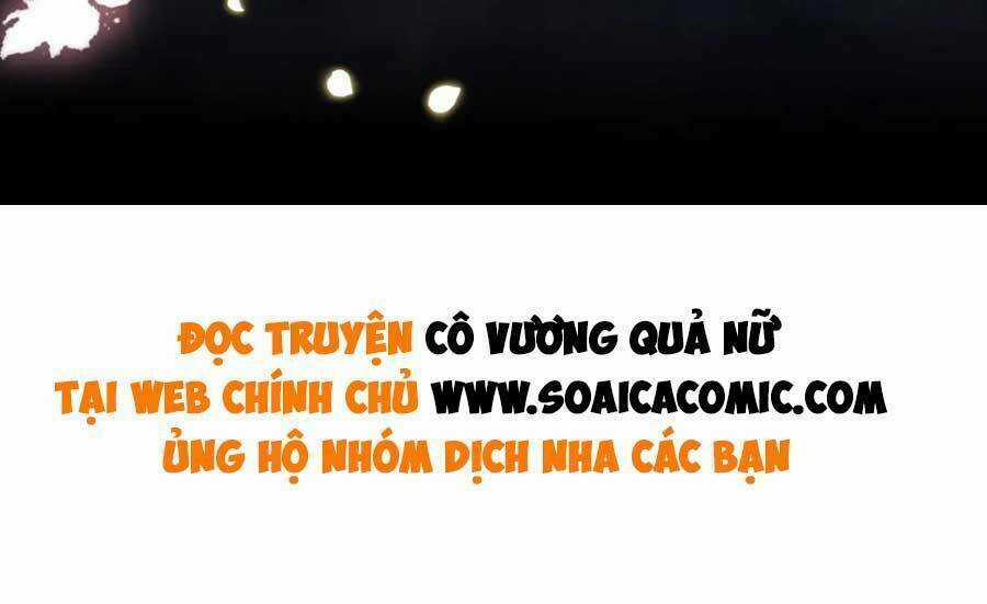 Cô Vương Quả Nữ - Chapter 50 - Trang 48