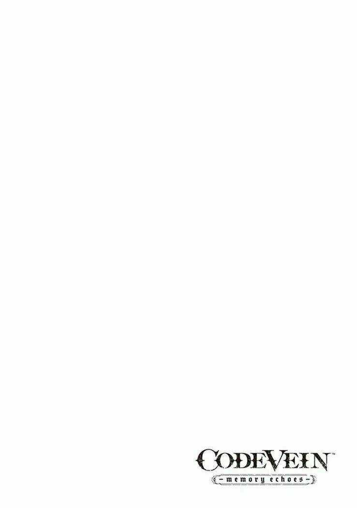 Code Vein - Hồi Ức Âm Vang - Chapter 2 - Trang 3