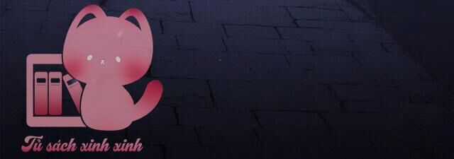 Con Tim Rung Động - Chapter 109.1 - Trang 4