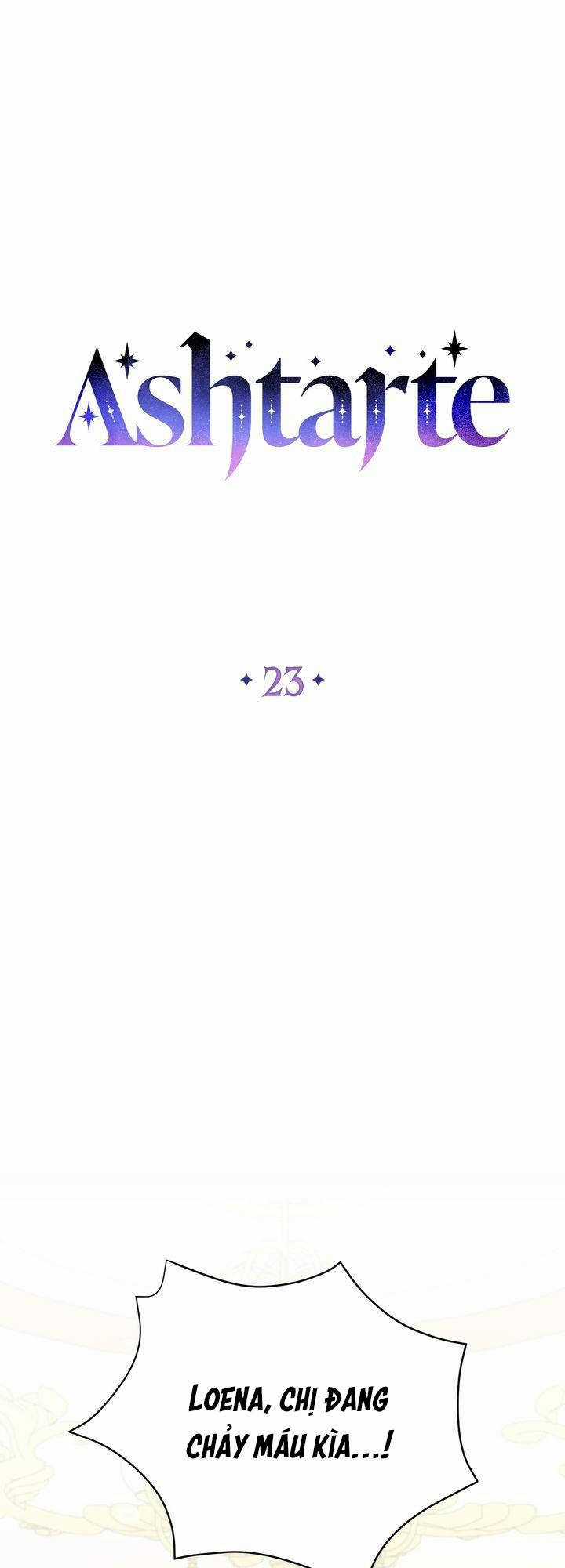 Công Chúa Ashtarte - Chapter 23 - Trang 2