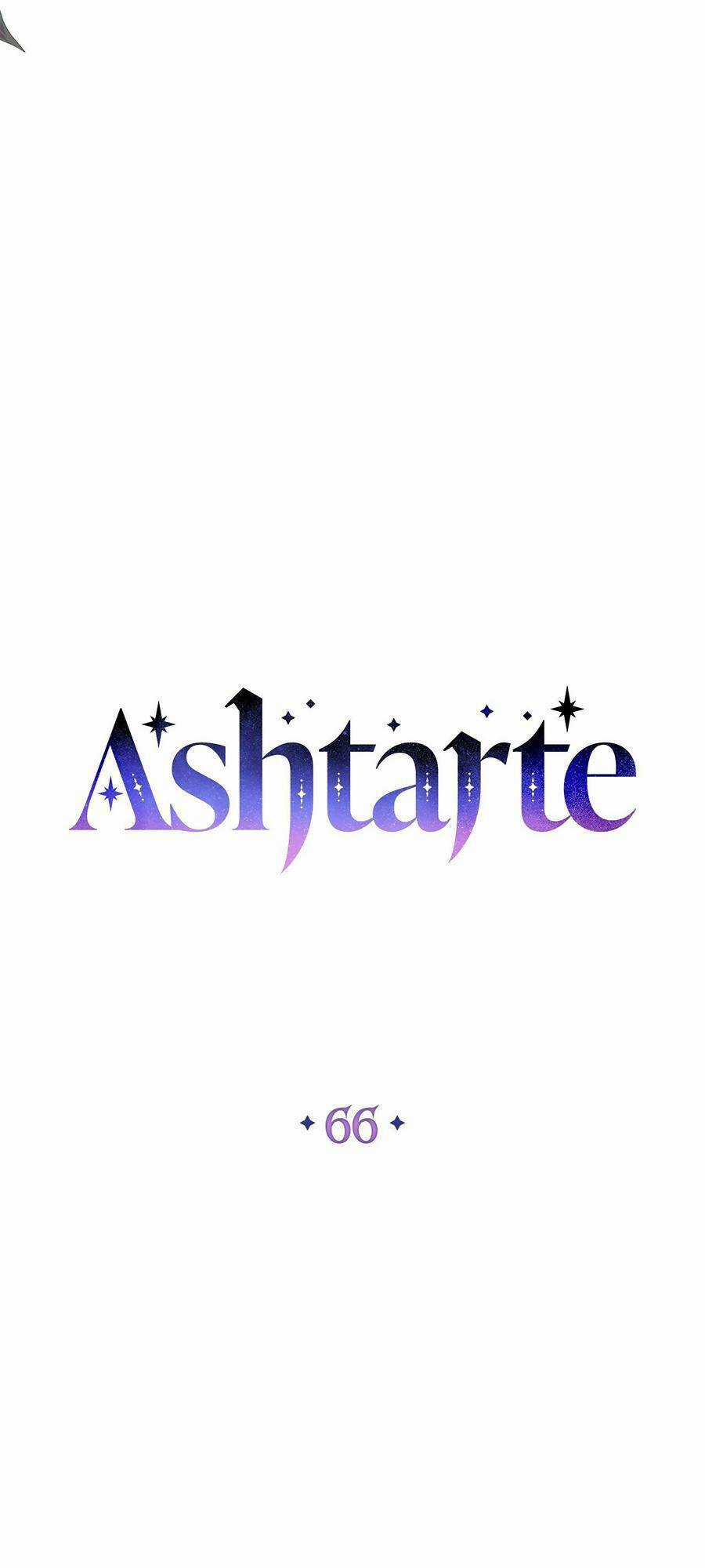 Công Chúa Ashtarte - Chapter 66 - Trang 11