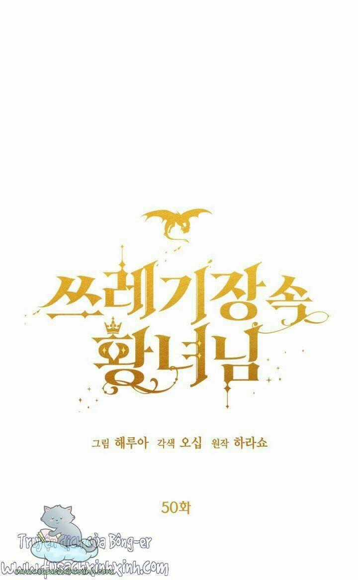 Công Chúa Bãi Rác - Chapter 50 - Trang 2