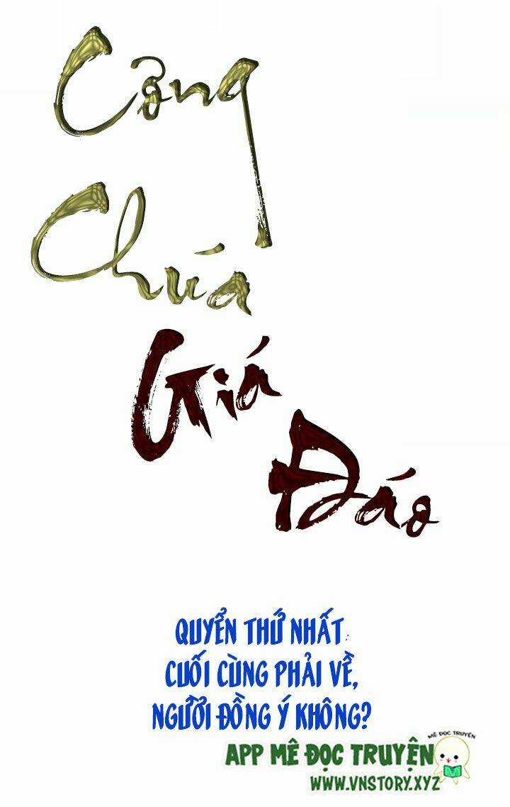 Công Chúa Giá Đáo - Chapter 39 - Trang 1