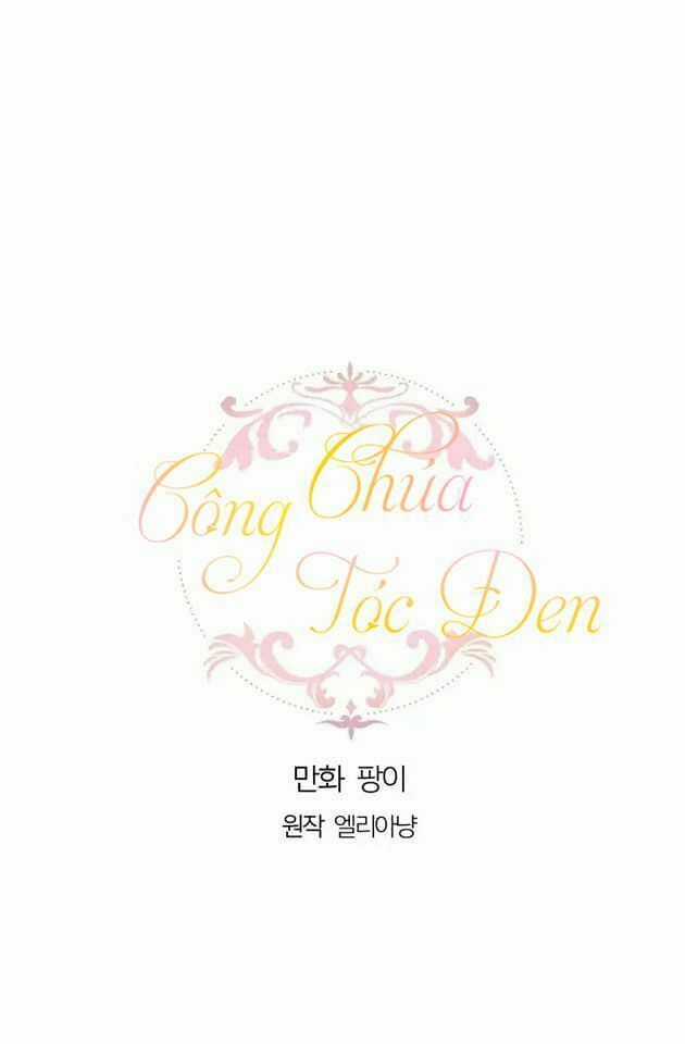 Công Chúa Tóc Đen - Chapter 1 - Trang 1