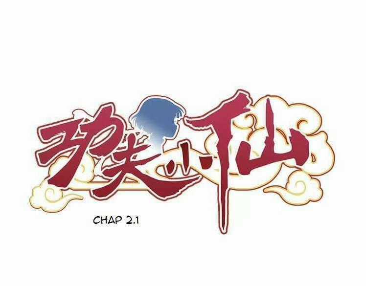 Công Phu Tiểu Tiên - Chapter 2.1 - Trang 1