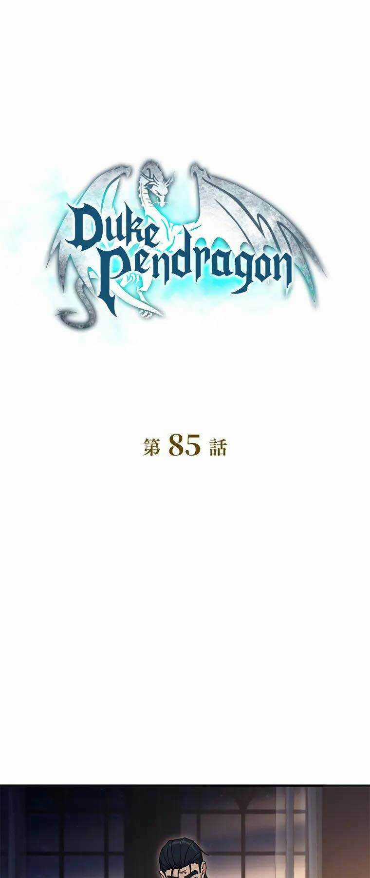 Công Tước Bạch Long - Chapter 85 - Trang 1