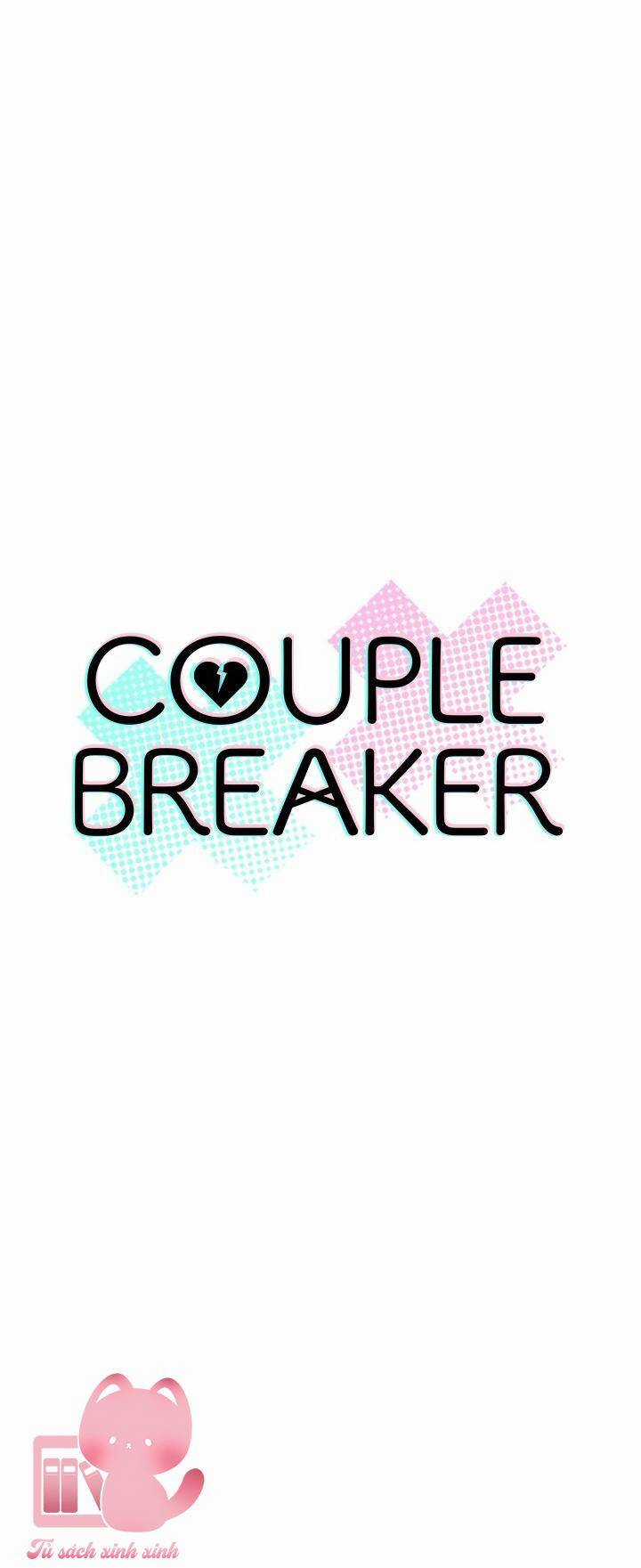 Couple Breaker - Chapter 47 - Trang 4