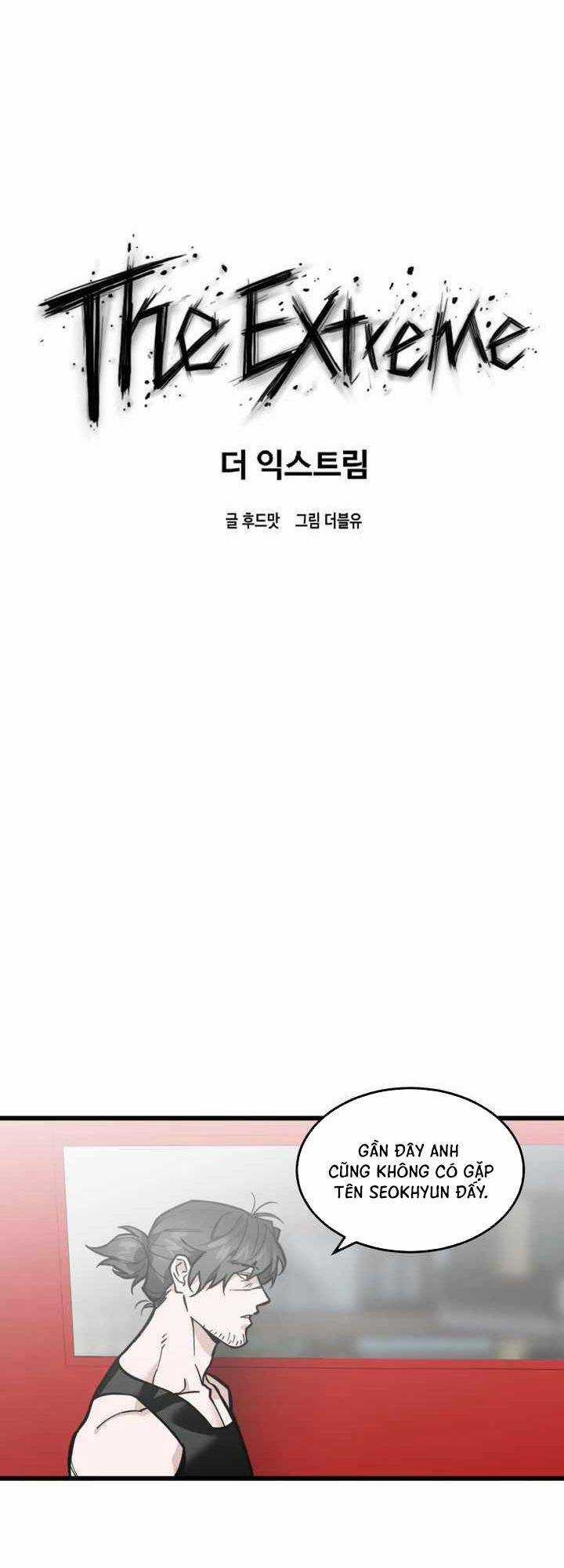 Cực Hạn - Chapter 7 - Trang 10