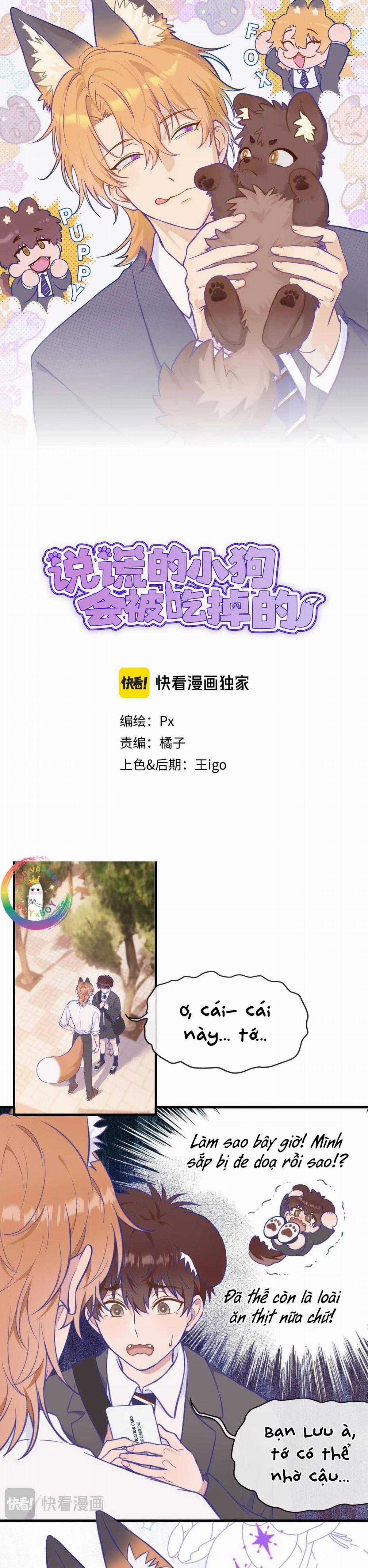 Cún Con Nói Dối Sẽ Bị Ăn Thịt - Chapter 2 - Trang 4