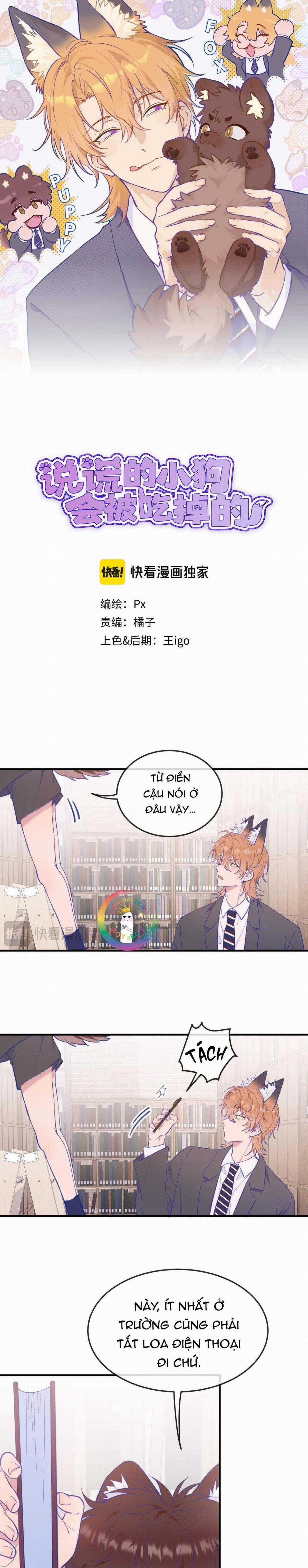 Cún Con Nói Dối Sẽ Bị Ăn Thịt - Chapter 5 - Trang 4