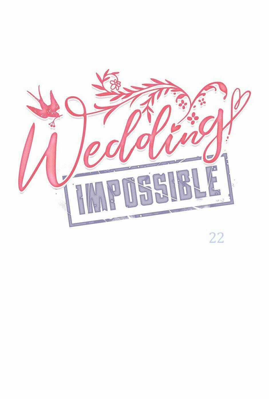 Cuộc Hôn Nhân Bất Khả Thi - Chapter 22 - Trang 1
