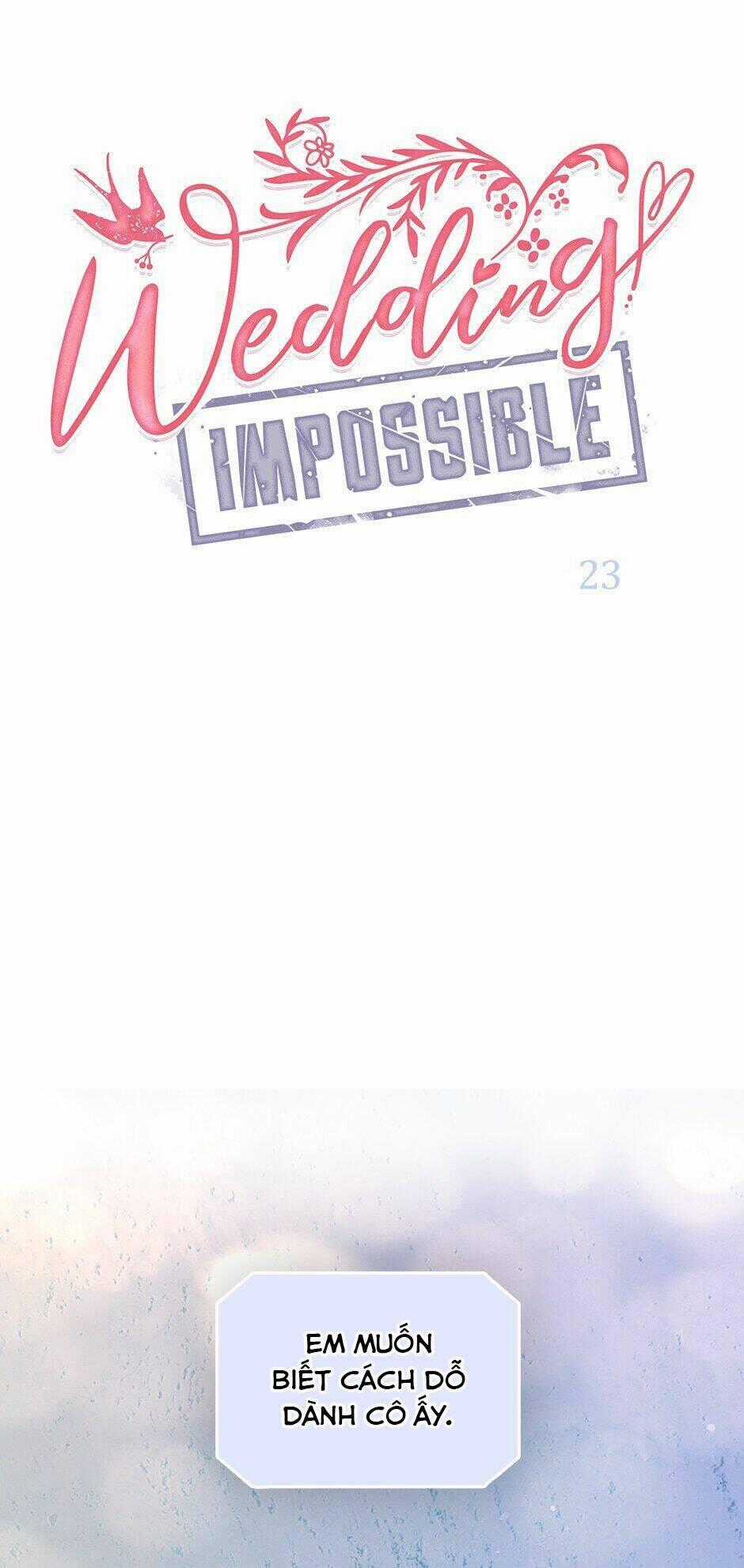 Cuộc Hôn Nhân Bất Khả Thi - Chapter 23 - Trang 1