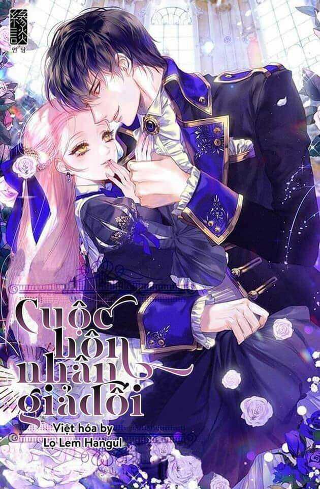 Cuộc Hôn Nhân Giả Dối - Chapter 27 - Trang 1