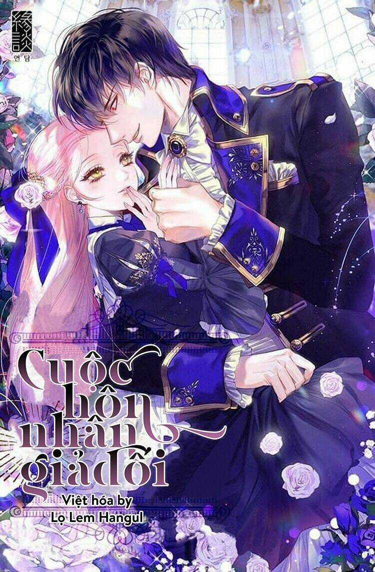 Cuộc Hôn Nhân Giả Dối - Chapter 61 - Trang 1