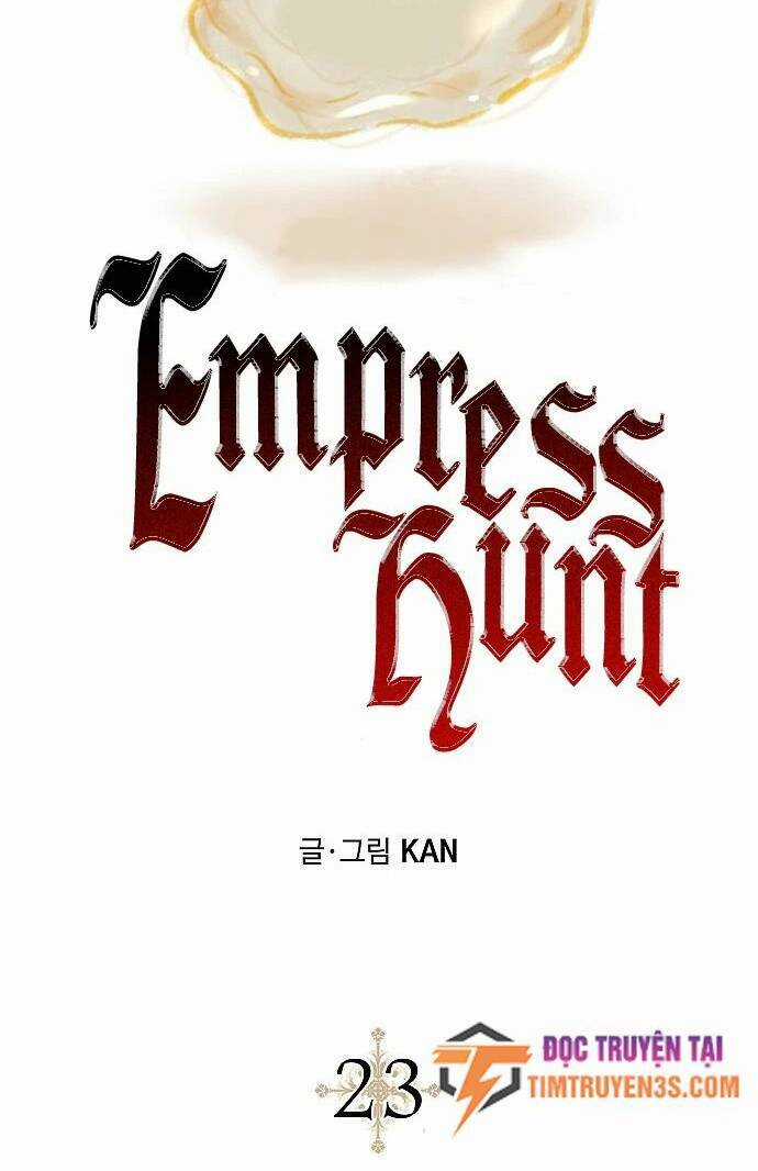 Cuộc Săn Nữ Hoàng - Chapter 23 - Trang 9