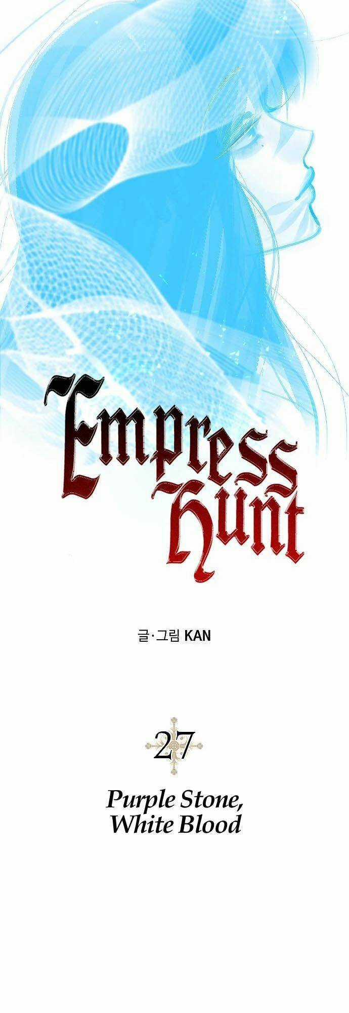 Cuộc Săn Nữ Hoàng - Chapter 27 - Trang 13