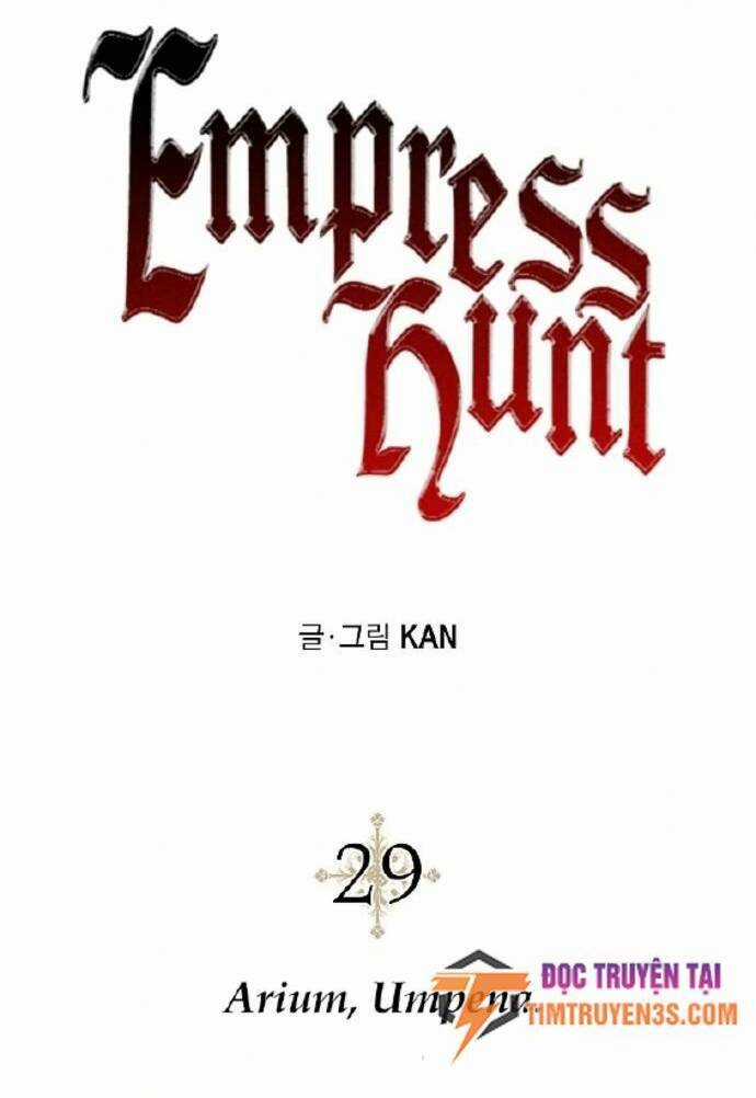 Cuộc Săn Nữ Hoàng - Chapter 29 - Trang 18