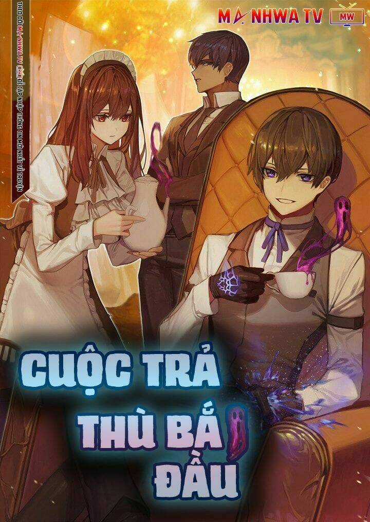 Cuộc Trả Thù Bắt Đầu - Chapter 1 - Trang 3