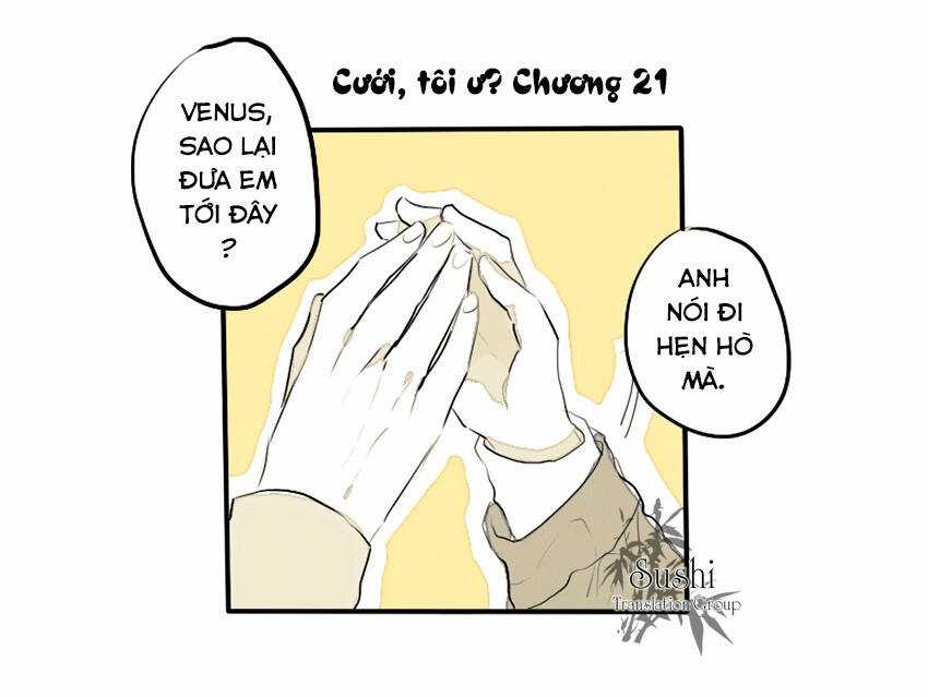 Cưới, Tôi Ư? - Chapter 21 - Trang 3