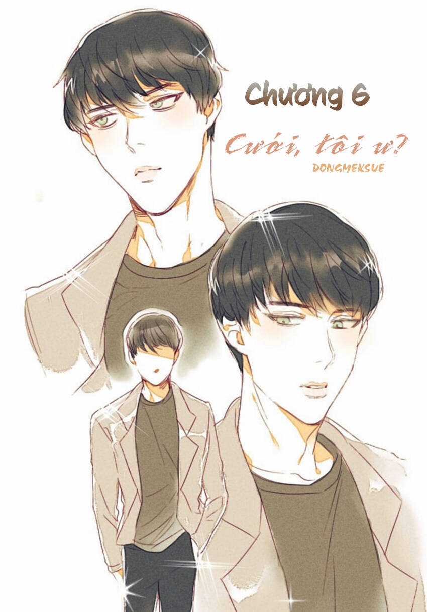 Cưới, Tôi Ư? - Chapter 6 - Trang 3