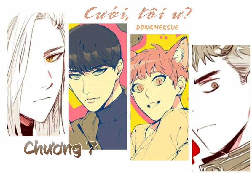 Cưới, Tôi Ư? - Chapter 7 - Trang 3