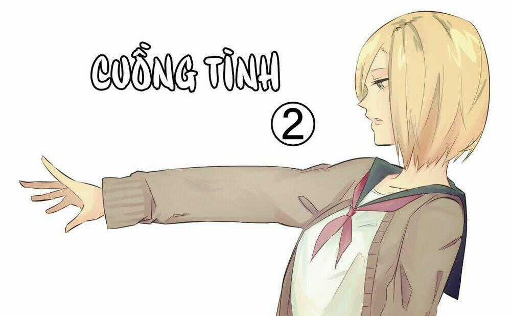 Cuồng Tình - Chapter 2 - Trang 1