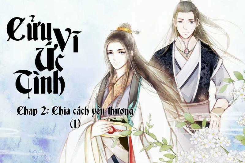 Cửu Vĩ Ức Tình - Chapter 2 - Trang 1