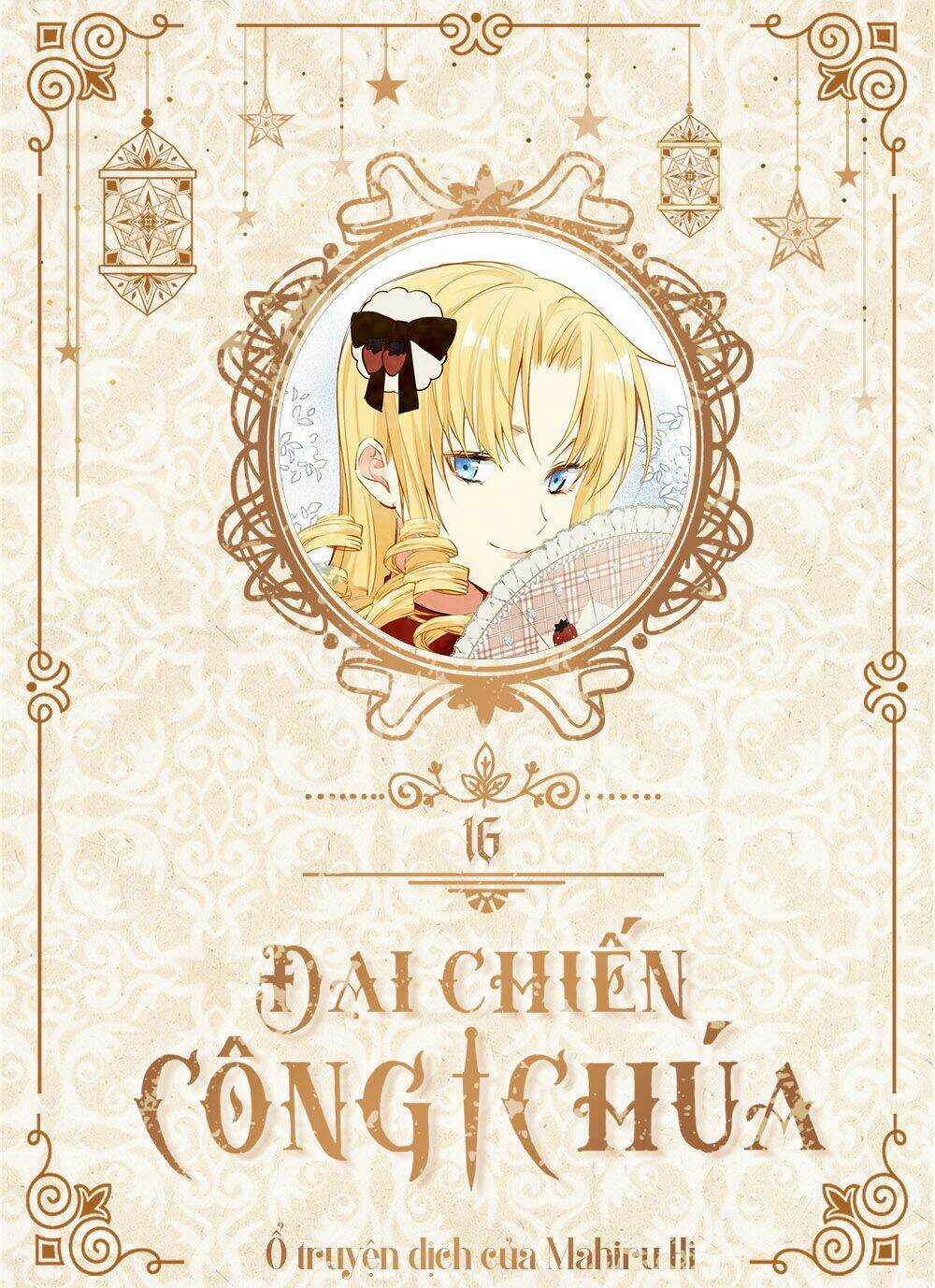 Đại Chiến Công Chúa - Chapter 16 - Trang 1