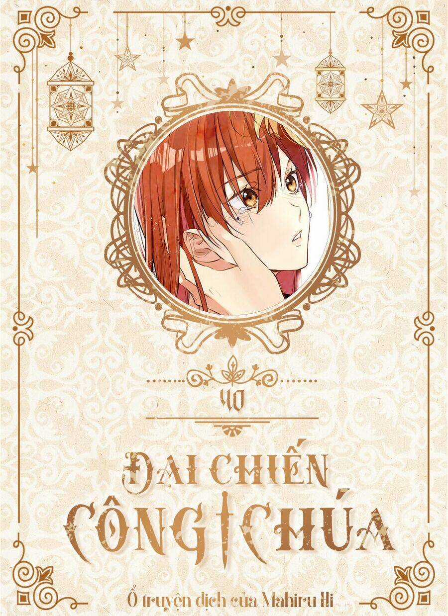 Đại Chiến Công Chúa - Chapter 40 - Trang 1