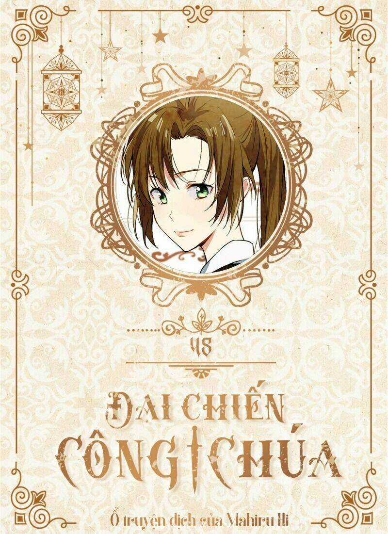 Đại Chiến Công Chúa - Chapter 48 - Trang 1