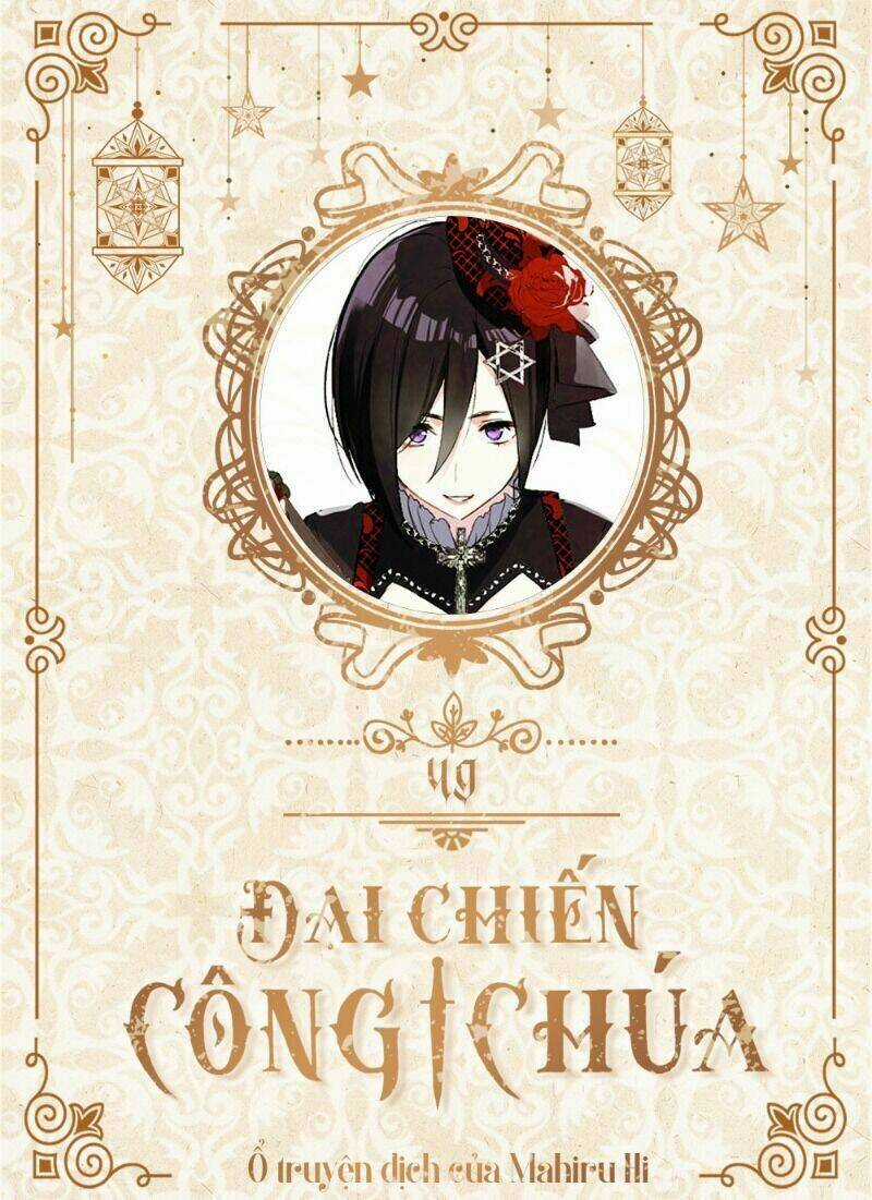 Đại Chiến Công Chúa - Chapter 49 - Trang 1