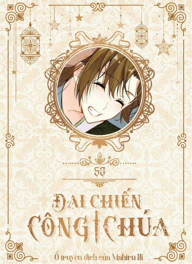 Đại Chiến Công Chúa - Chapter 52 - Trang 1