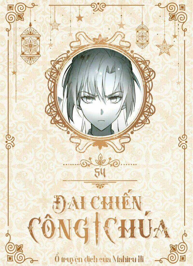Đại Chiến Công Chúa - Chapter 54 - Trang 1